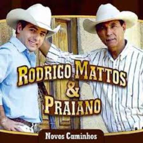 Rodrigo Mattos e Praiano