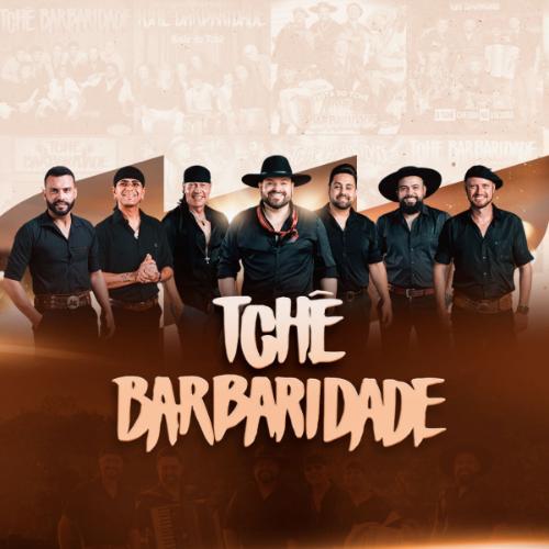 Tche Barbaridade